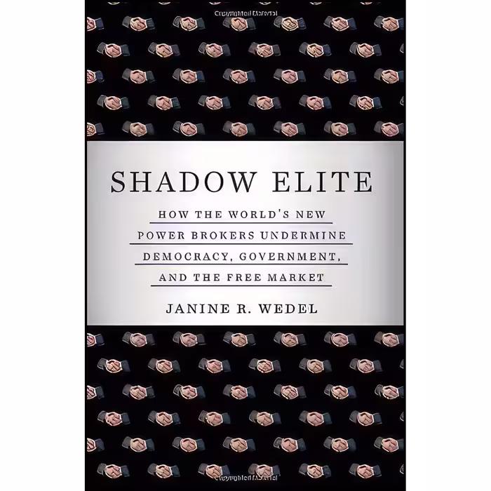 کتاب زبان اصلی Shadow Elite اثر Janine R Wedel