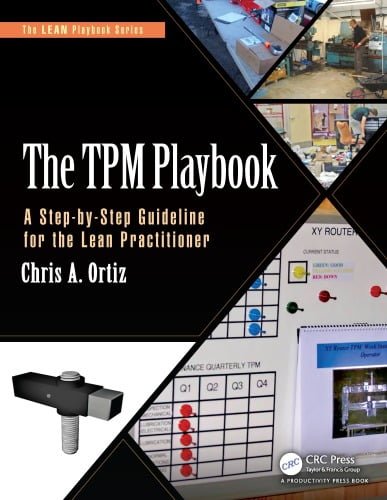  دانلود کتاب The Tpm Playbook - A Step-By-Step Guideline For The Lean Practitioner, 2016 - دانلود کتاب های دانشگاهی