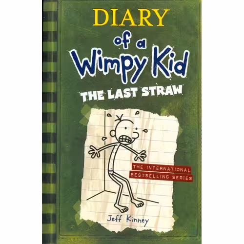 DIARY of A Wimpy Kid 3: THE LAST STRAW