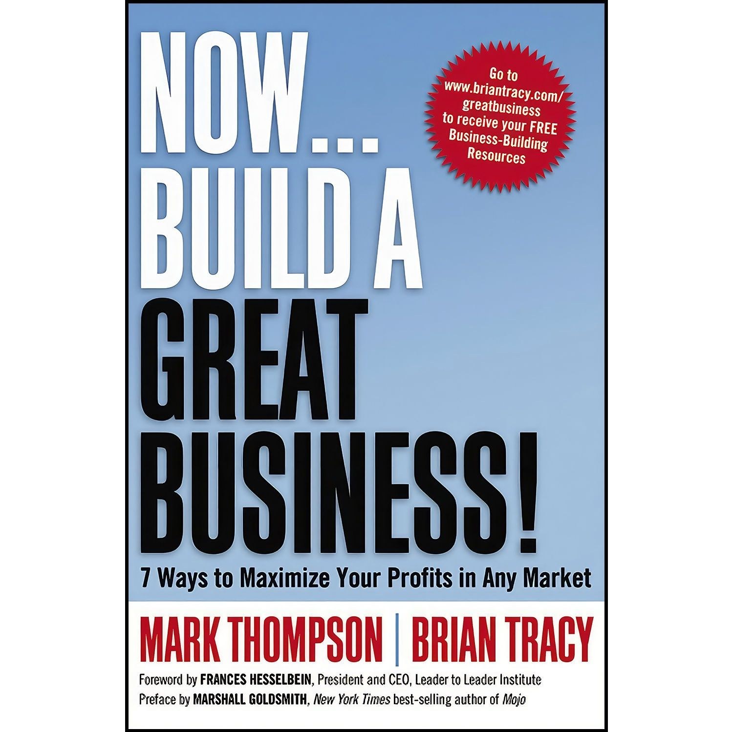 کتاب زبان اصلی Now Build a Great Business اثر جمعی از نویسندگان