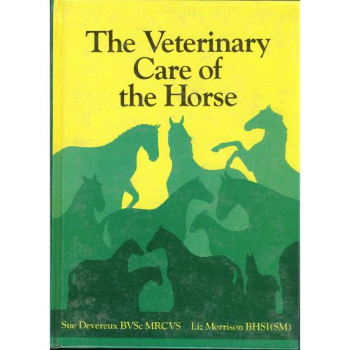 کتاب The Veterinary Care of the Horse