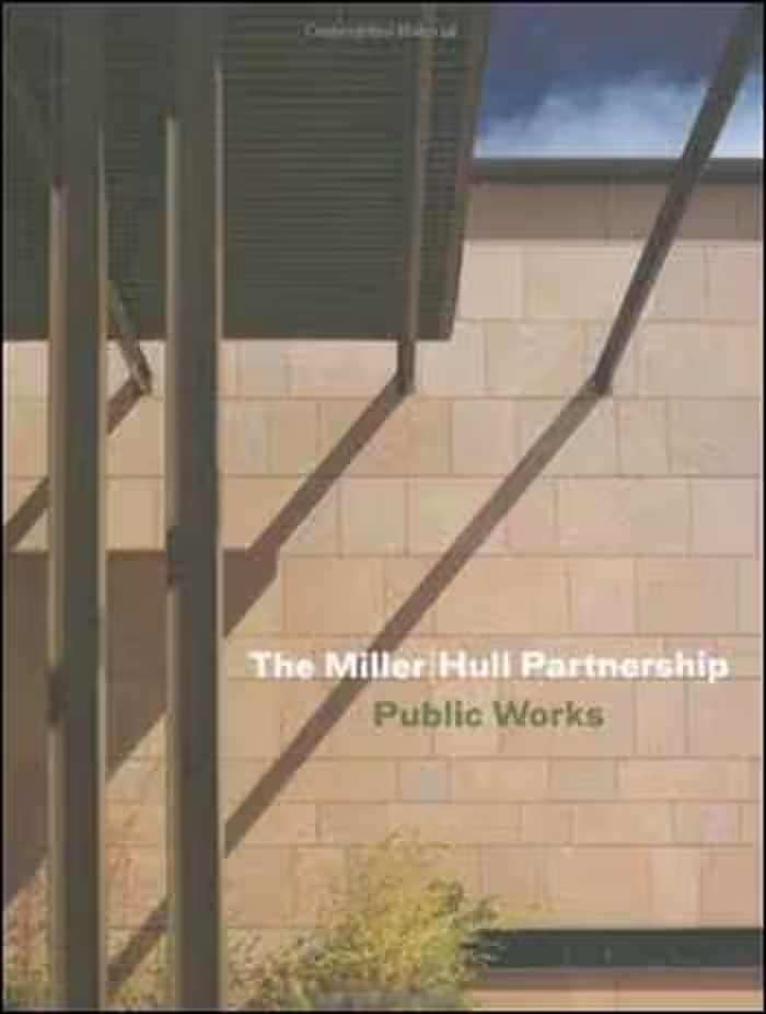 󾕇 دانلود کتاب The Miller Hull Partnership - Public Works - دانلود کتاب های دانشگاهی