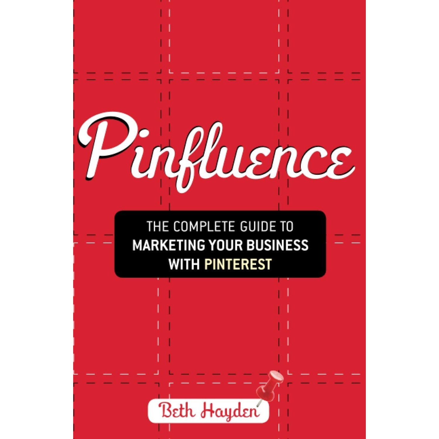 کتاب زبان اصلی Pinfluence اثر Beth Hayden انتشارات Wiley