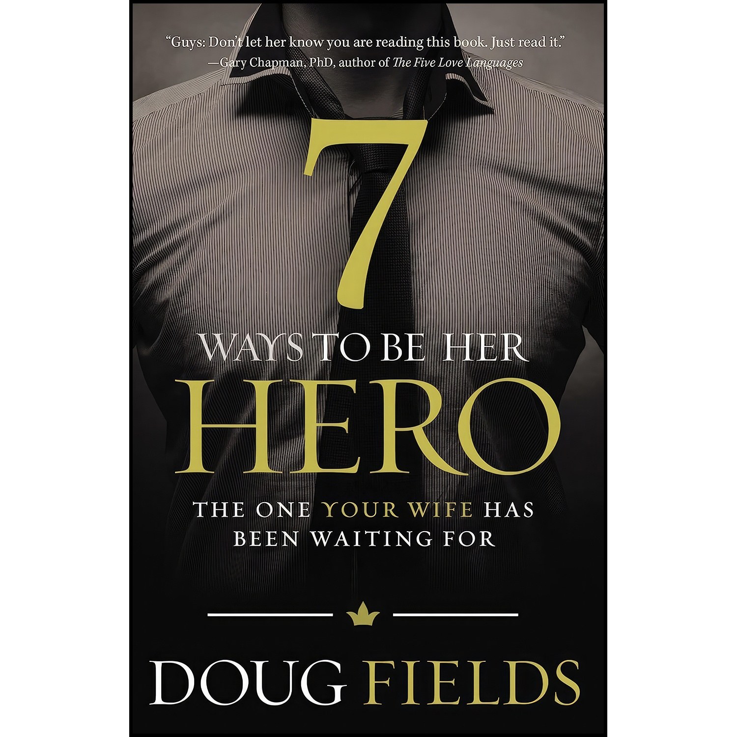 کتاب زبان اصلی Ways to Be Her Hero اثر Doug Fields