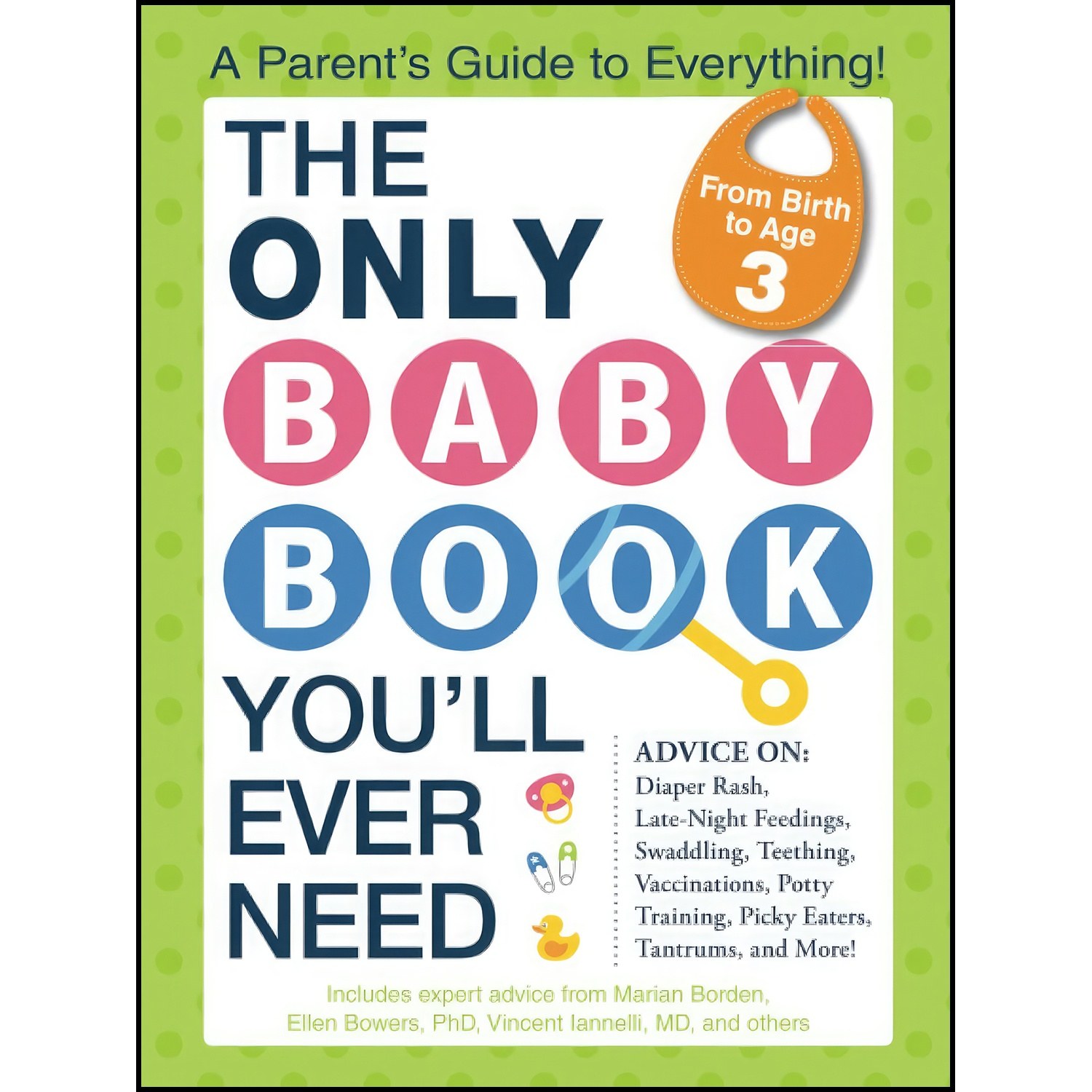 کتاب زبان اصلی The Only Baby Book Youll Ever Need اثر Marian Edelman Borden
