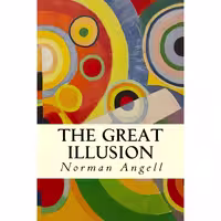کتاب زبان اصلی The Great Illusion اثر Sir Norman Angell انتشارات تازهها