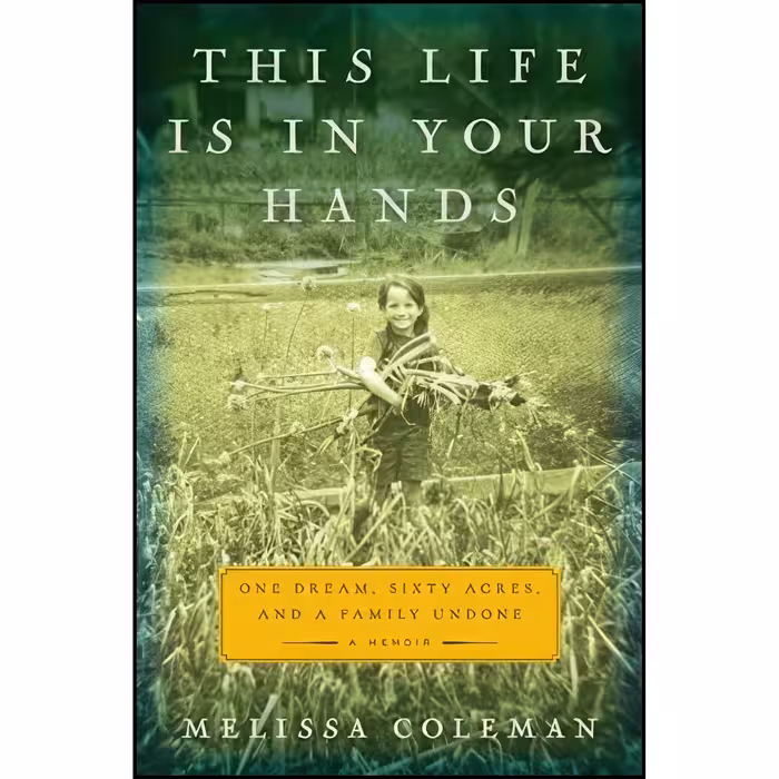 کتاب زبان اصلی This Life Is in Your Hands اثر Melissa Coleman