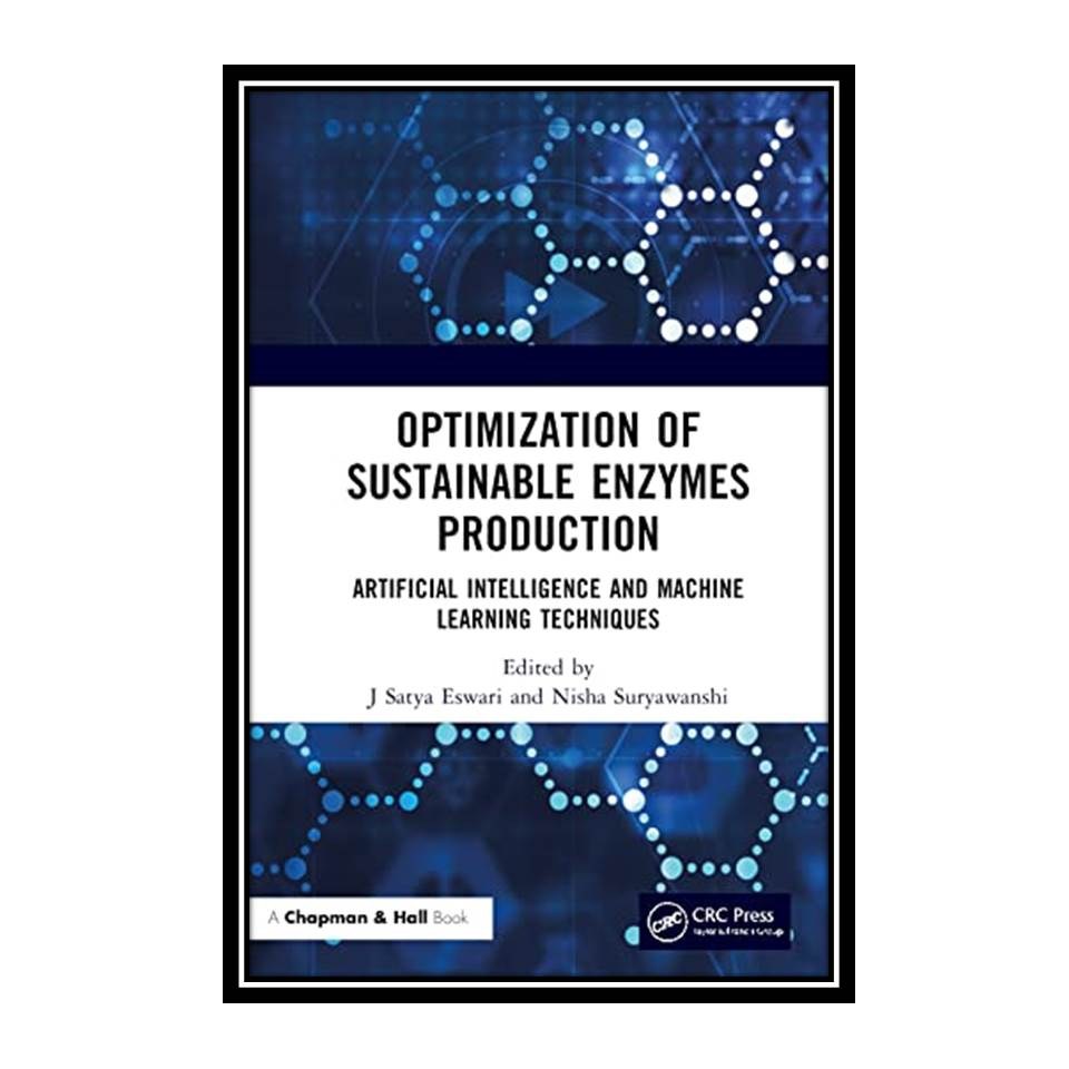 کتاب Optimization of Sustainable Enzymes Production