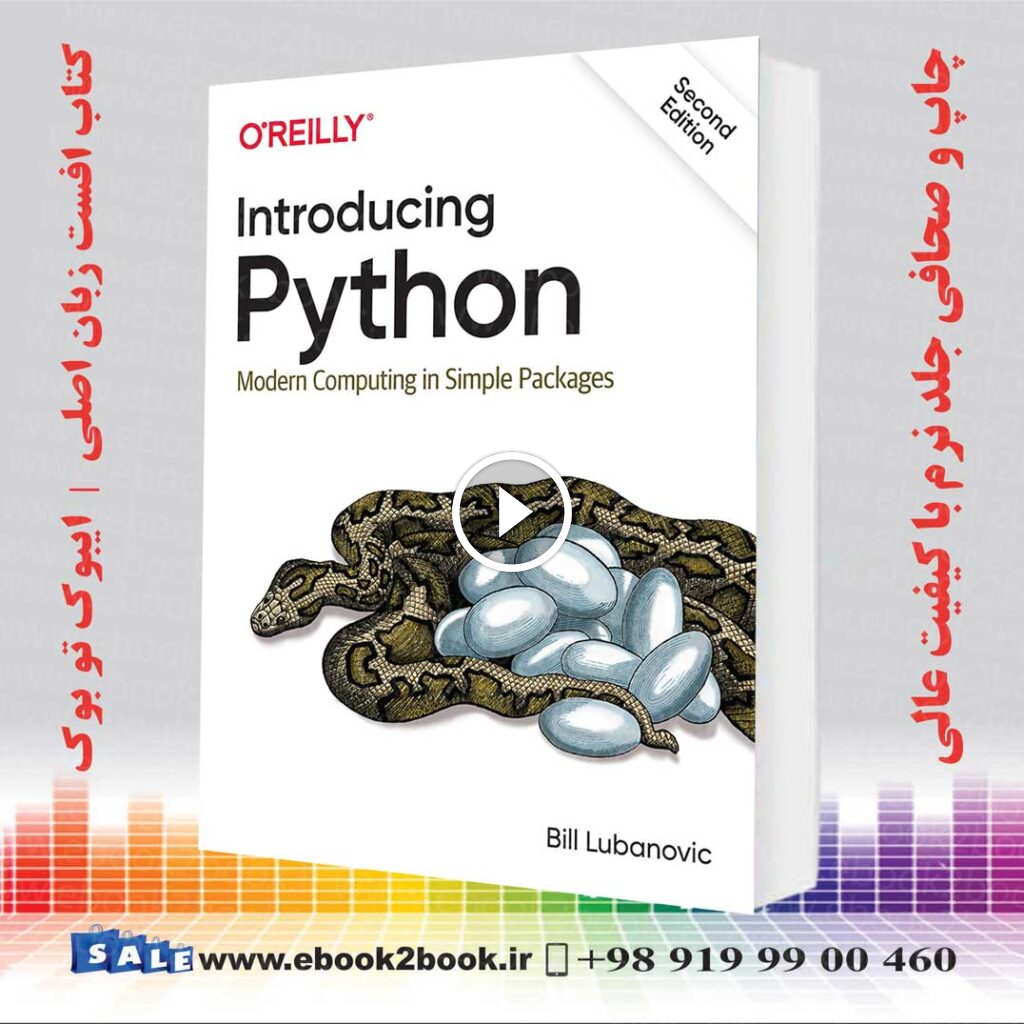 Introducing Python : Modern Computing in Simple Packages 2nd Edition