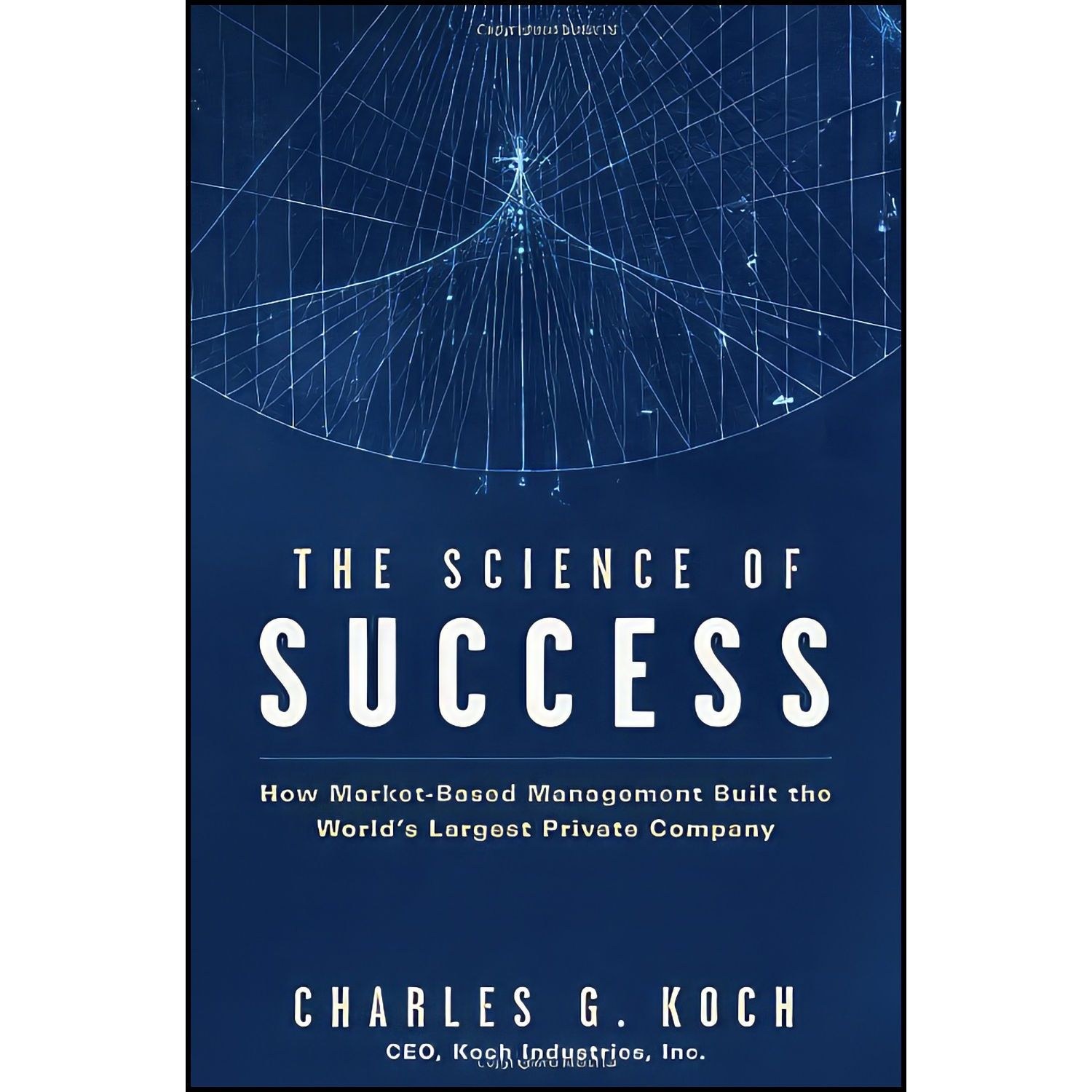 کتاب زبان اصلی The Science of Success اثر Charles G Koch