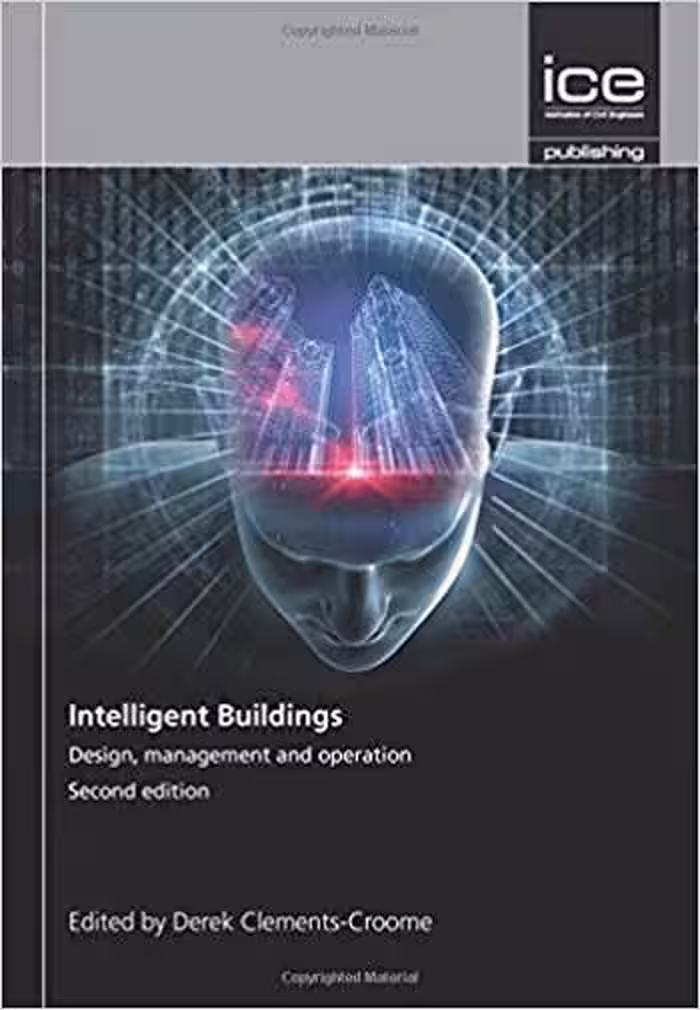 󾕇 دانلود کتاب Clements-Croome D., Intelligent Buildings - Design, Management and Operation, 2nd ed, 2013 - دانلود کتاب های دانشگاهی