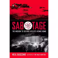 کتاب زبان اصلی Sabotage اثر Neal Bascomb انتشارات Scholastic Focus