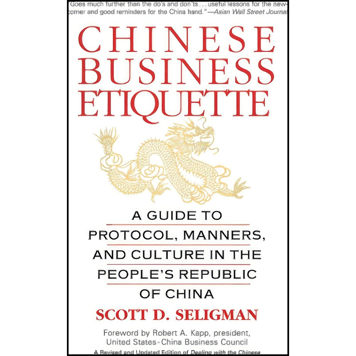 کتاب زبان اصلی 2015 Chinese Business Etiquette اثر Scott D Seligman