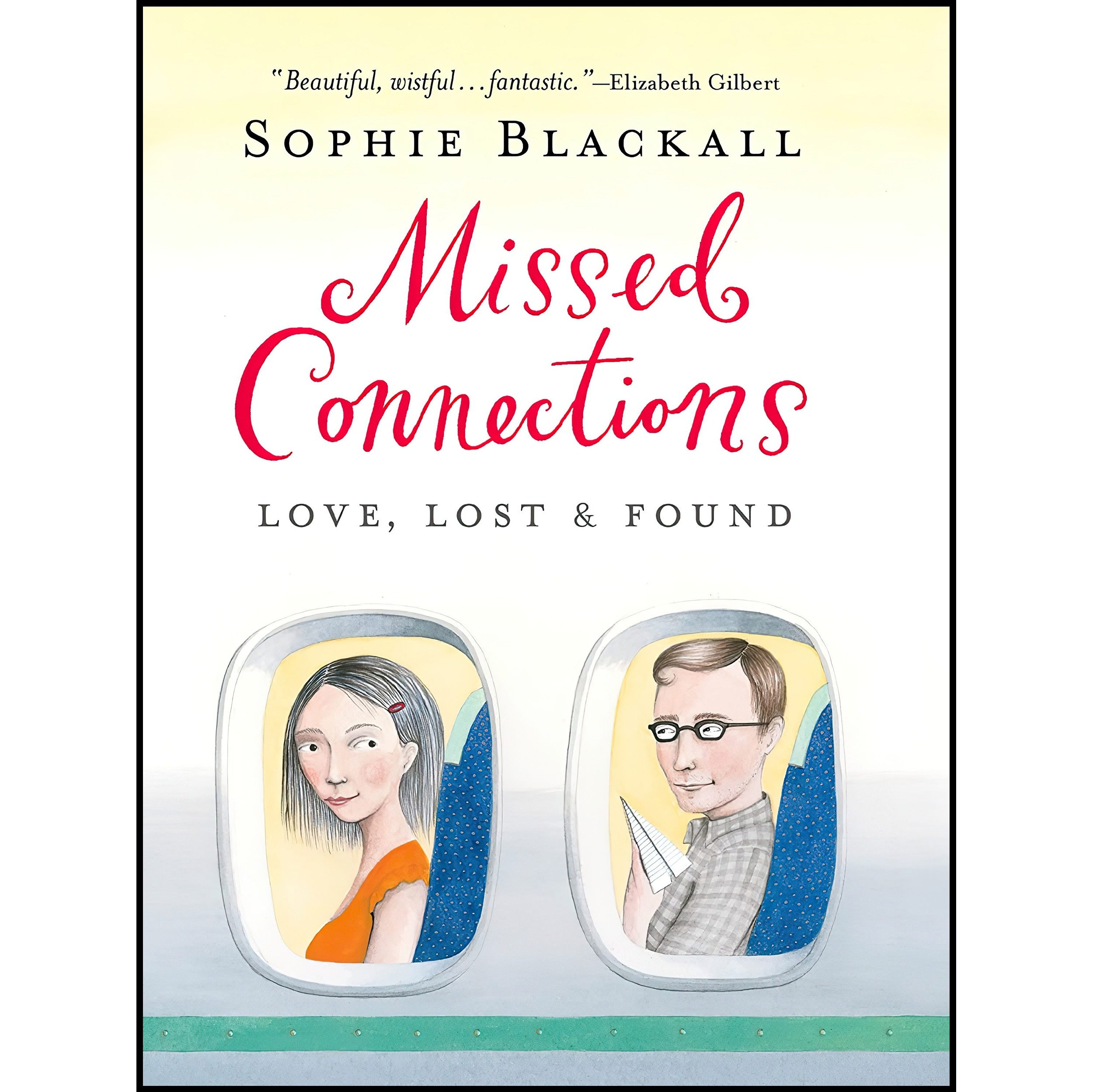 کتاب زبان اصلی Missed Connections اثر Sophie Blackall