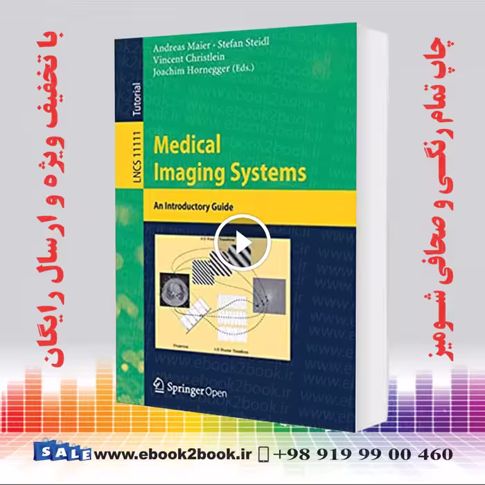 Medical Imaging Systems : An Introductory Guide