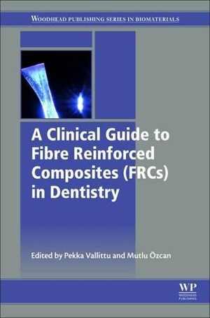 [PDF] دانلود کتاب Clinical Guide To Principles Of FIBer-Reinforced Composites In Dentistry, 2017