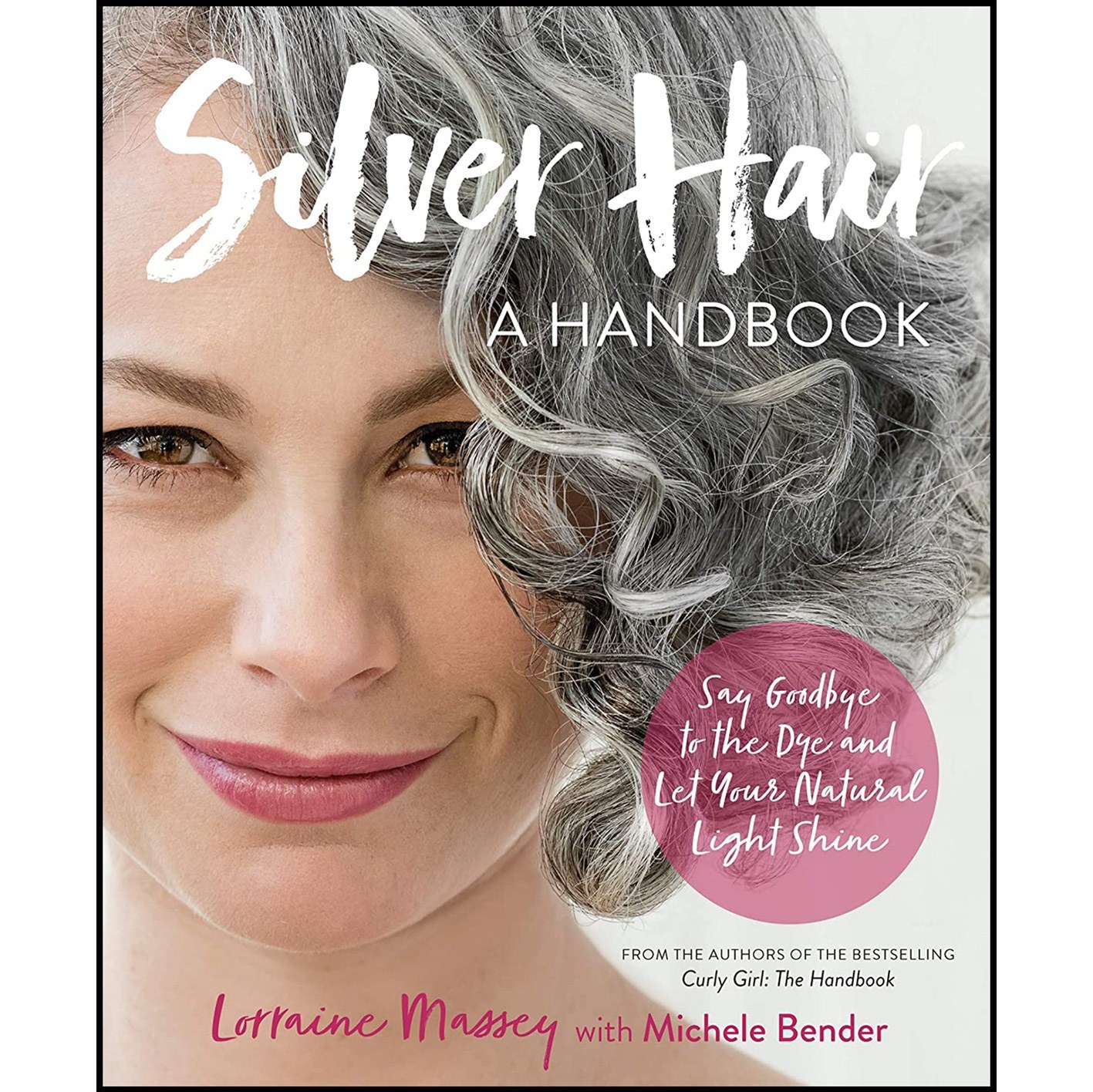 کتاب زبان اصلی Silver Hair اثر Lorraine Massey and Michele Bender