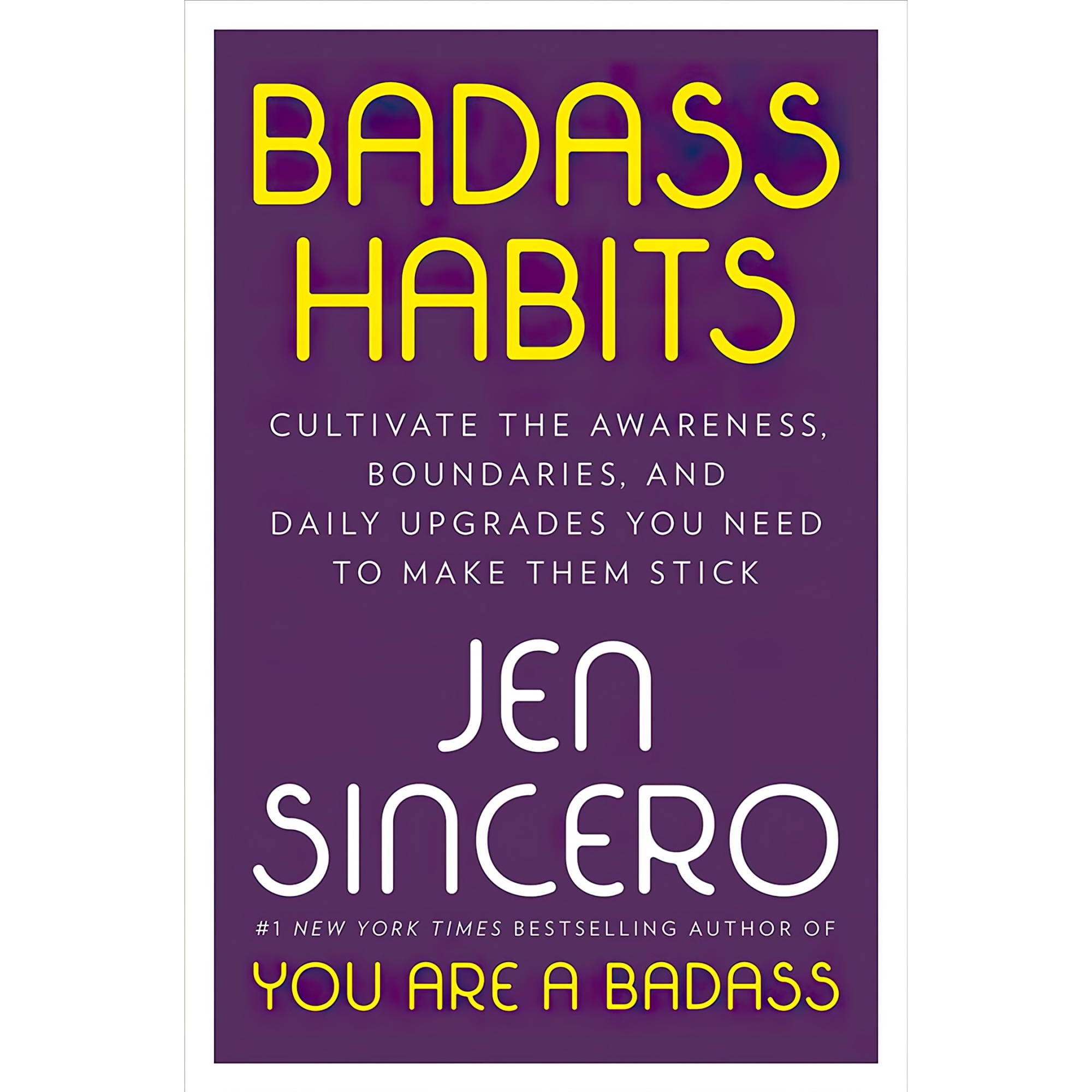 کتاب زبان اصلی Badass Habits Cultivate the Awareness Boundaries and Daily Upgrad