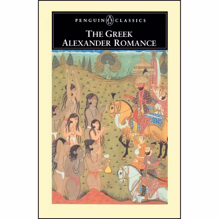 کتاب زبان اصلی The Greek Alexander Romance  انتشارات Penguin Classics