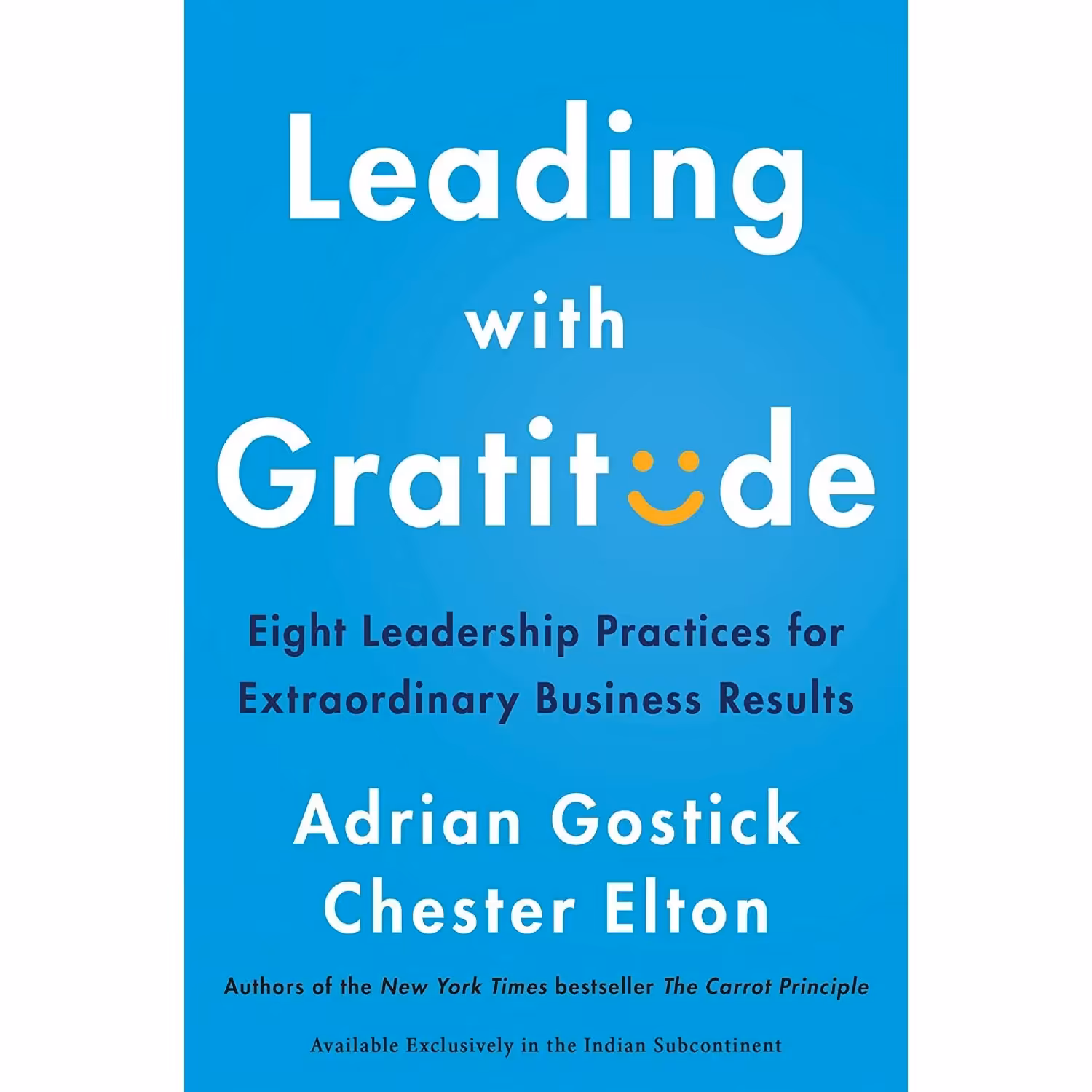 کتاب زبان اصلی Leading With Gratitude اثر Chester Elton and Adrian Gostick