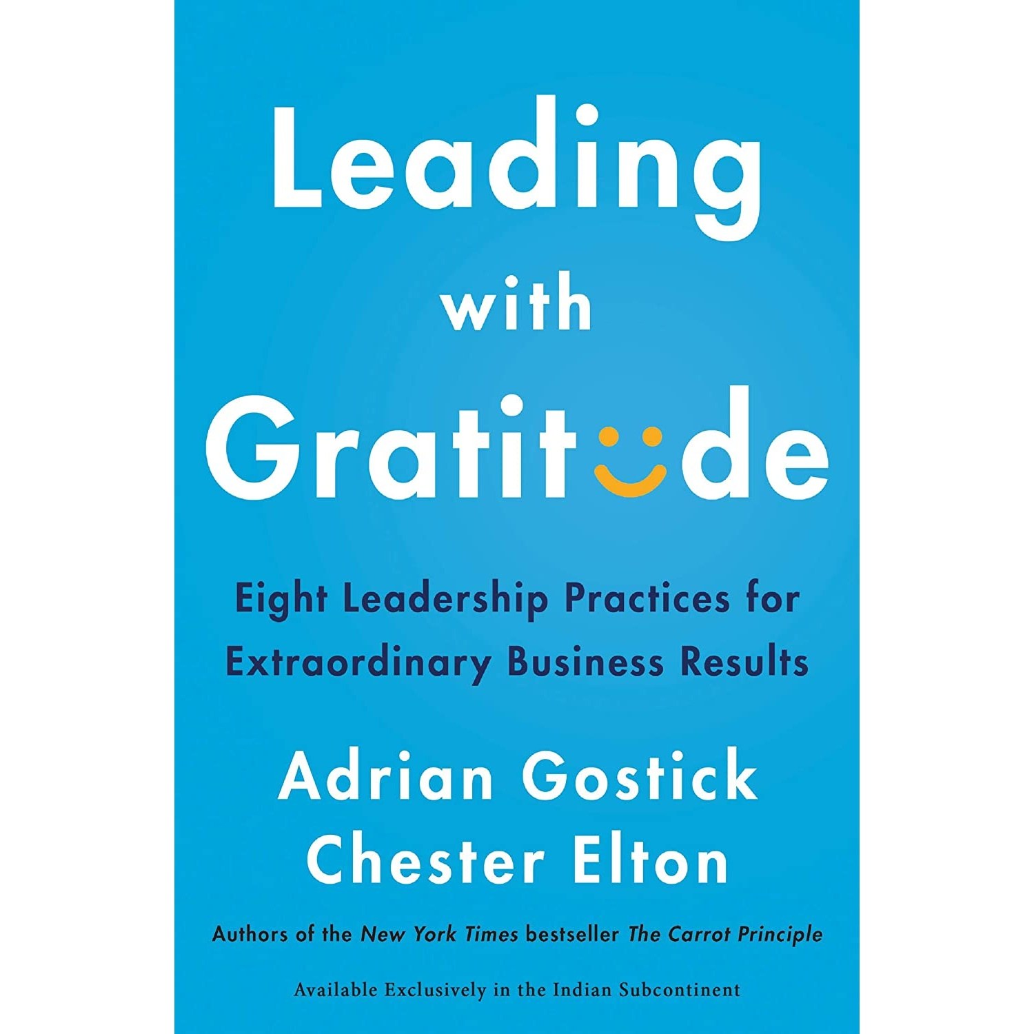 کتاب زبان اصلی Leading With Gratitude اثر Chester Elton and Adrian Gostick