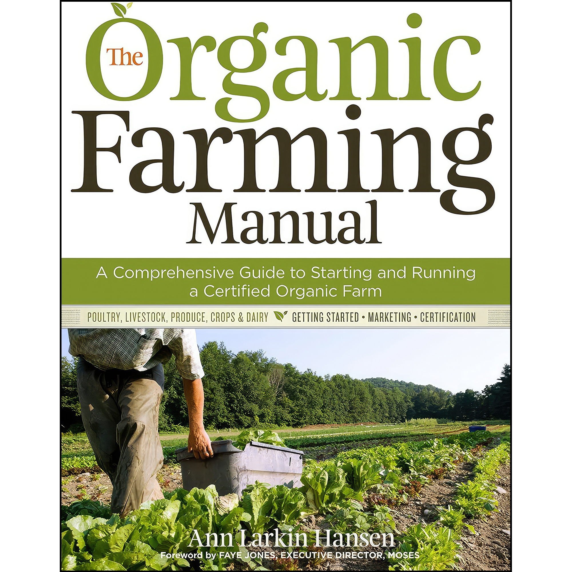 کتاب زبان اصلی The Organic Farming Manual اثر Ann Larkin Hansen