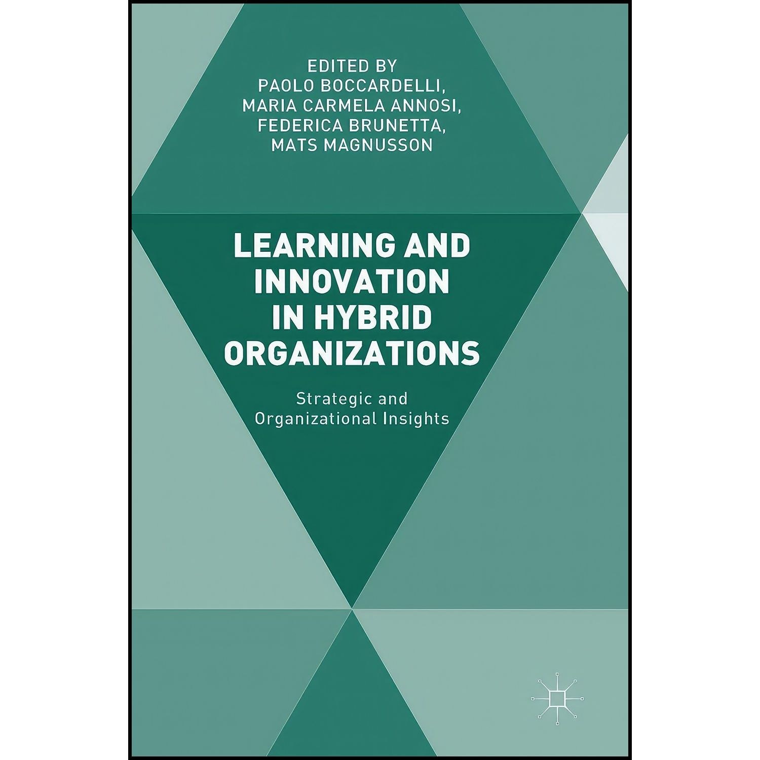 کتاب زبان اصلی Learning and Innovation in Hybrid Organizations