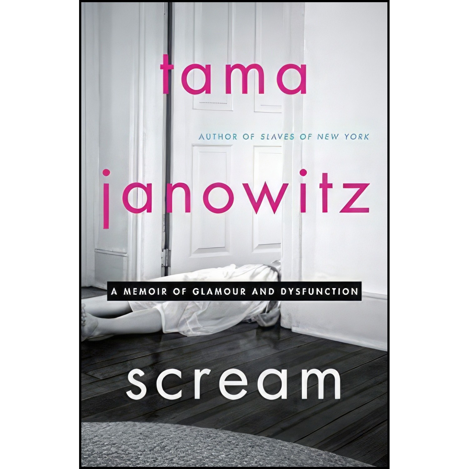 کتاب زبان اصلی Scream اثر Tama Janowitz