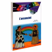داستان های دو زبانه فرانسه - فارسی L'arcenciel نشر ژوان (19992)