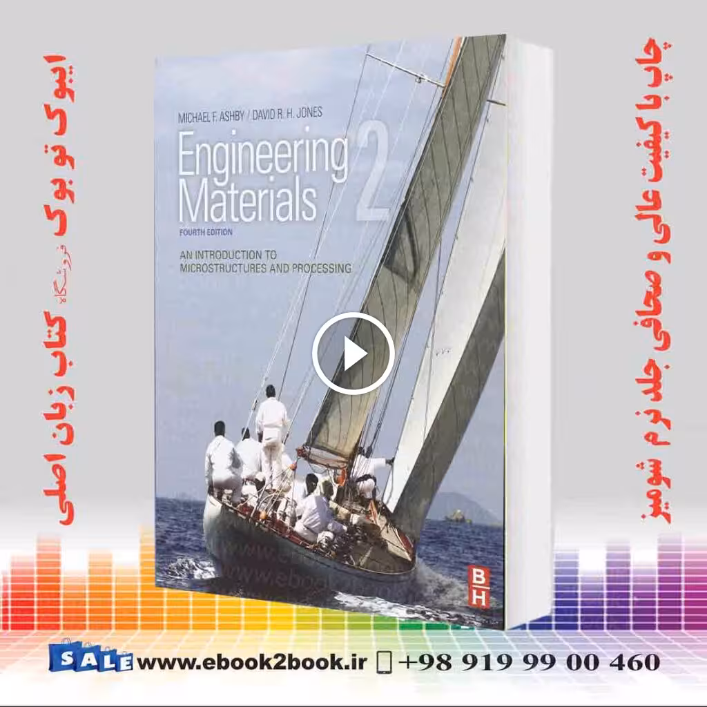 Engineering Materials 2: An Introduction to Microstructures and Processing 4th Edition