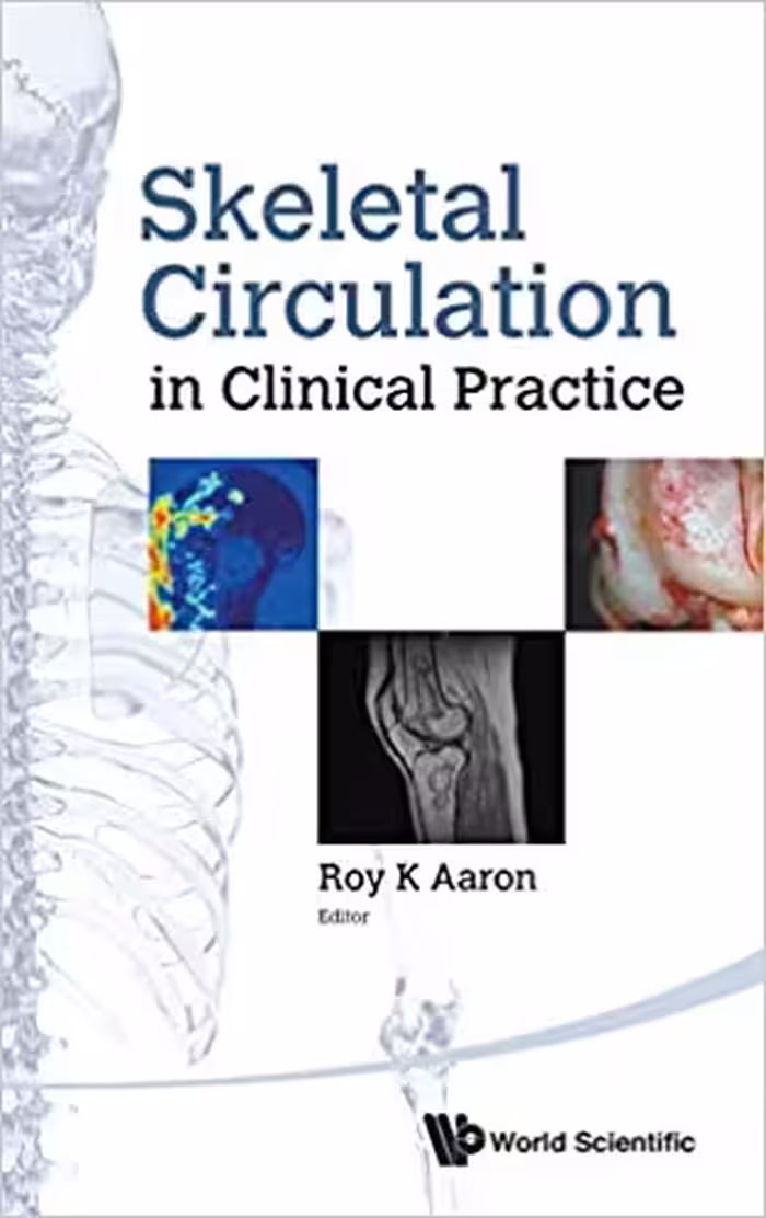 󾕇 دانلود کتاب Skeletal Circulation In Clinical Practice (World Scientific, 2016), 2016 - دانلود کتاب های دانشگاهی