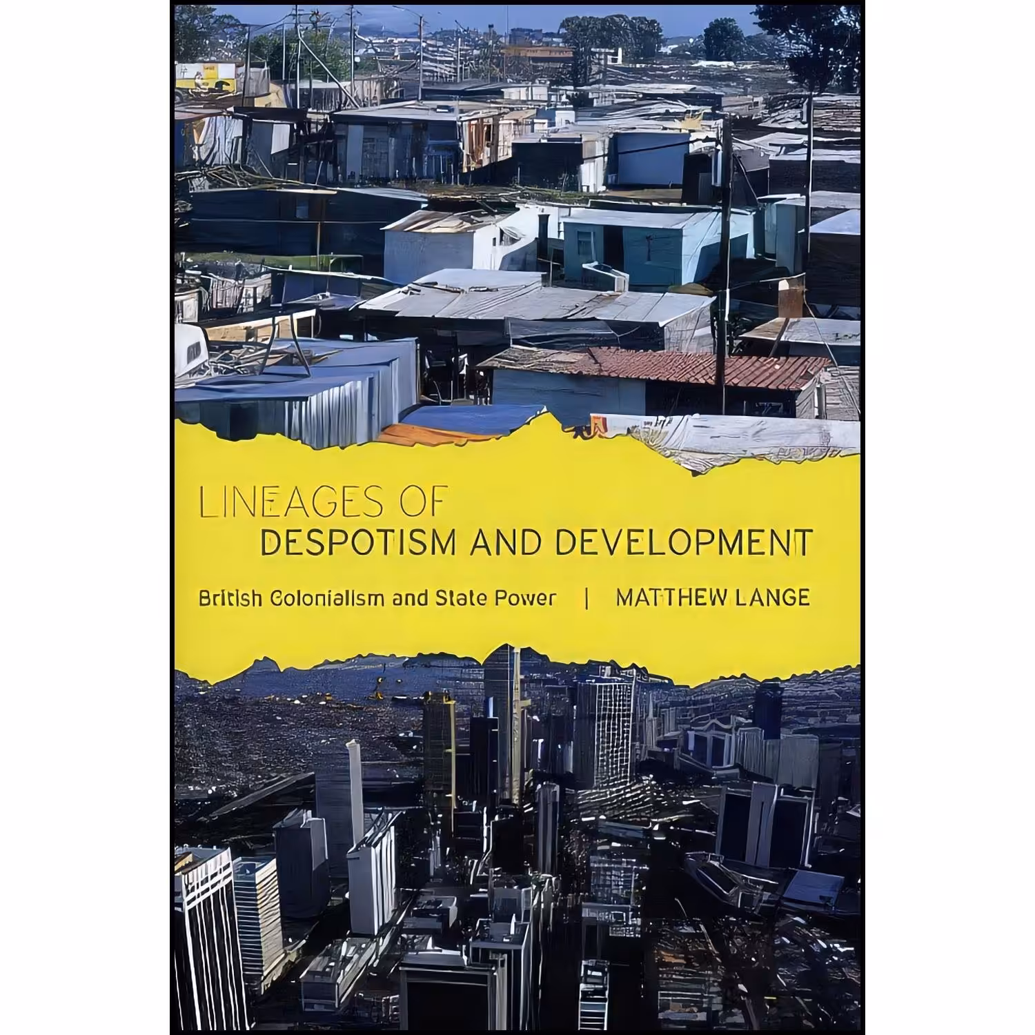 کتاب زبان اصلی Lineages of Despotism and Development اثر Matthew Lange