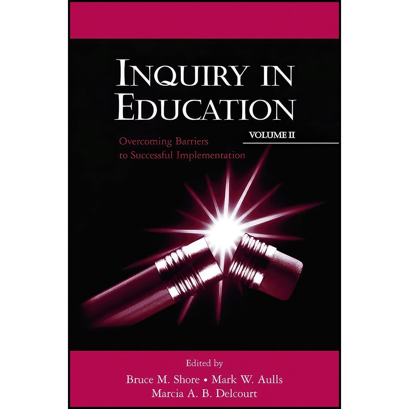 کتاب زبان اصلی Inquiry in Education Volume II اثر جمعی از نویسندگان