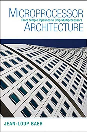  دانلود کتاب Microprocessor Architecture - From Simple Pipelines to Chip Multiprocessors - دانلود کتاب های دانشگاهی