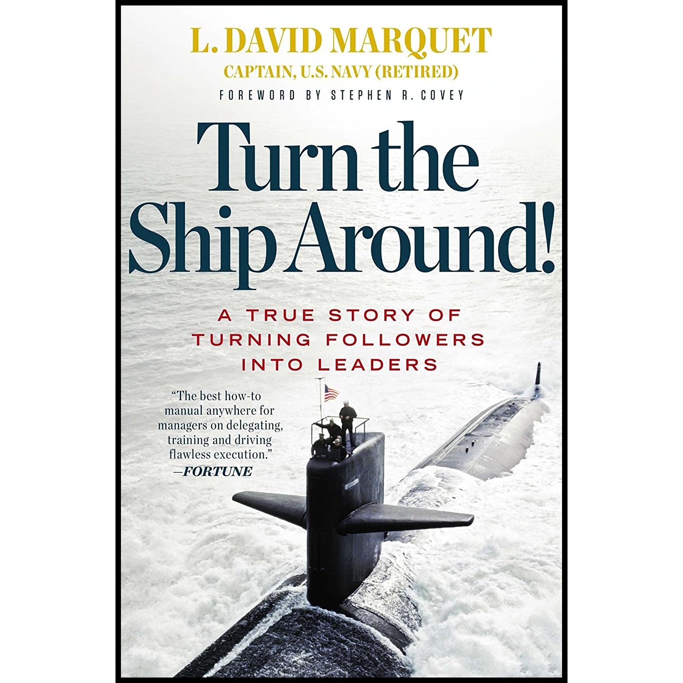 کتاب زبان اصلی Turn the Ship Around اثر L David Marquet and Stephen R Covey