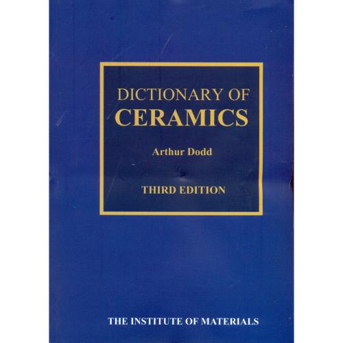 کتاب DICTIONARY OF CERAMICS