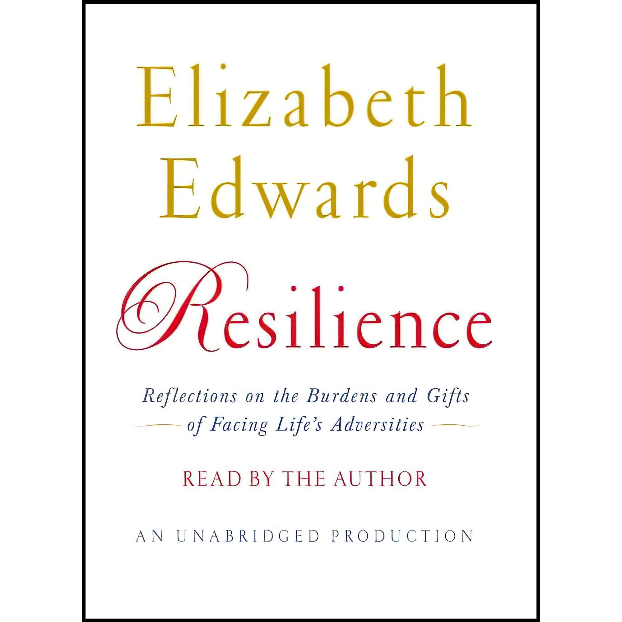 کتاب زبان اصلی Resilience اثر Elizabeth Edwards انتشارات Random House