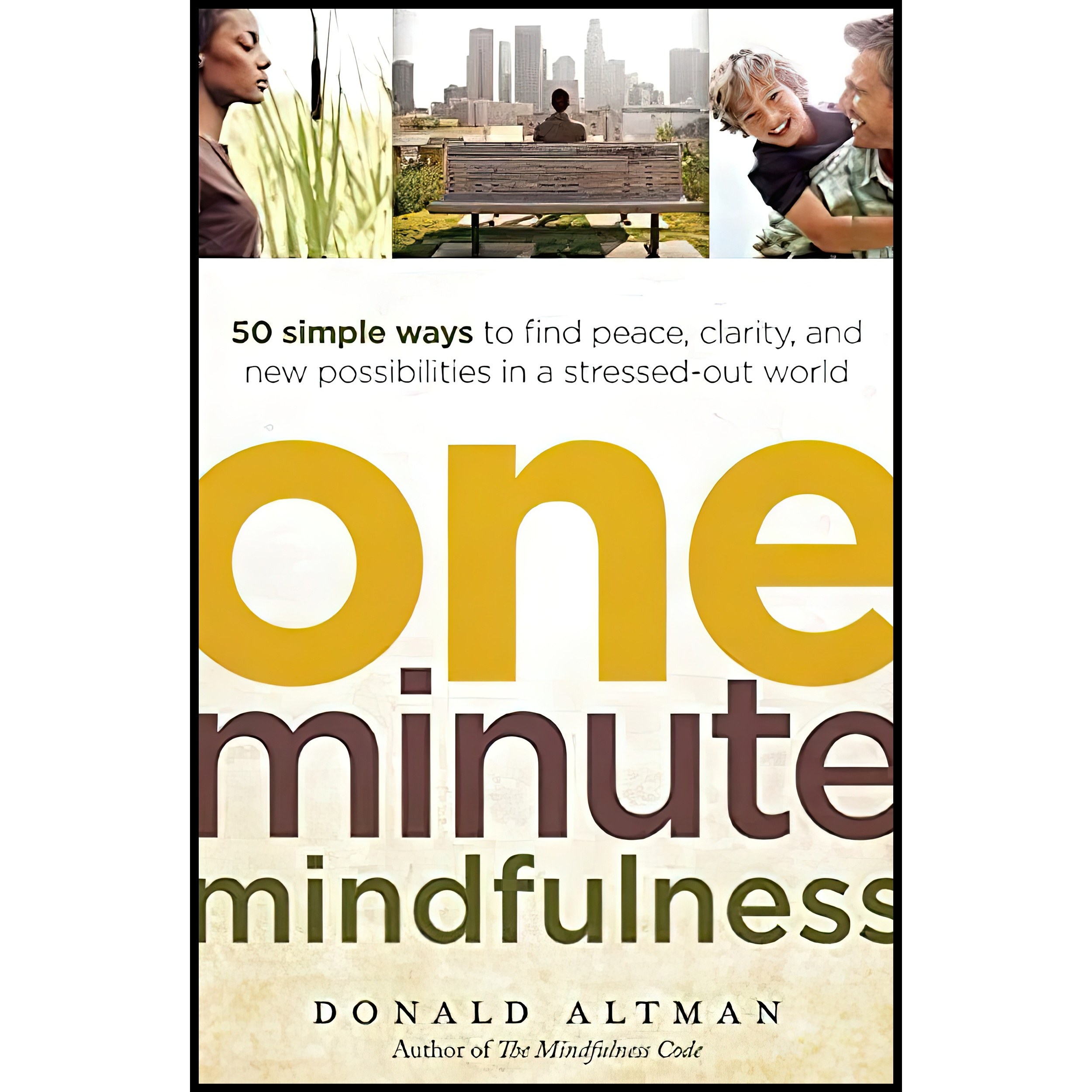 کتاب زبان اصلی OneMinute Mindfulness اثر Donald Altman