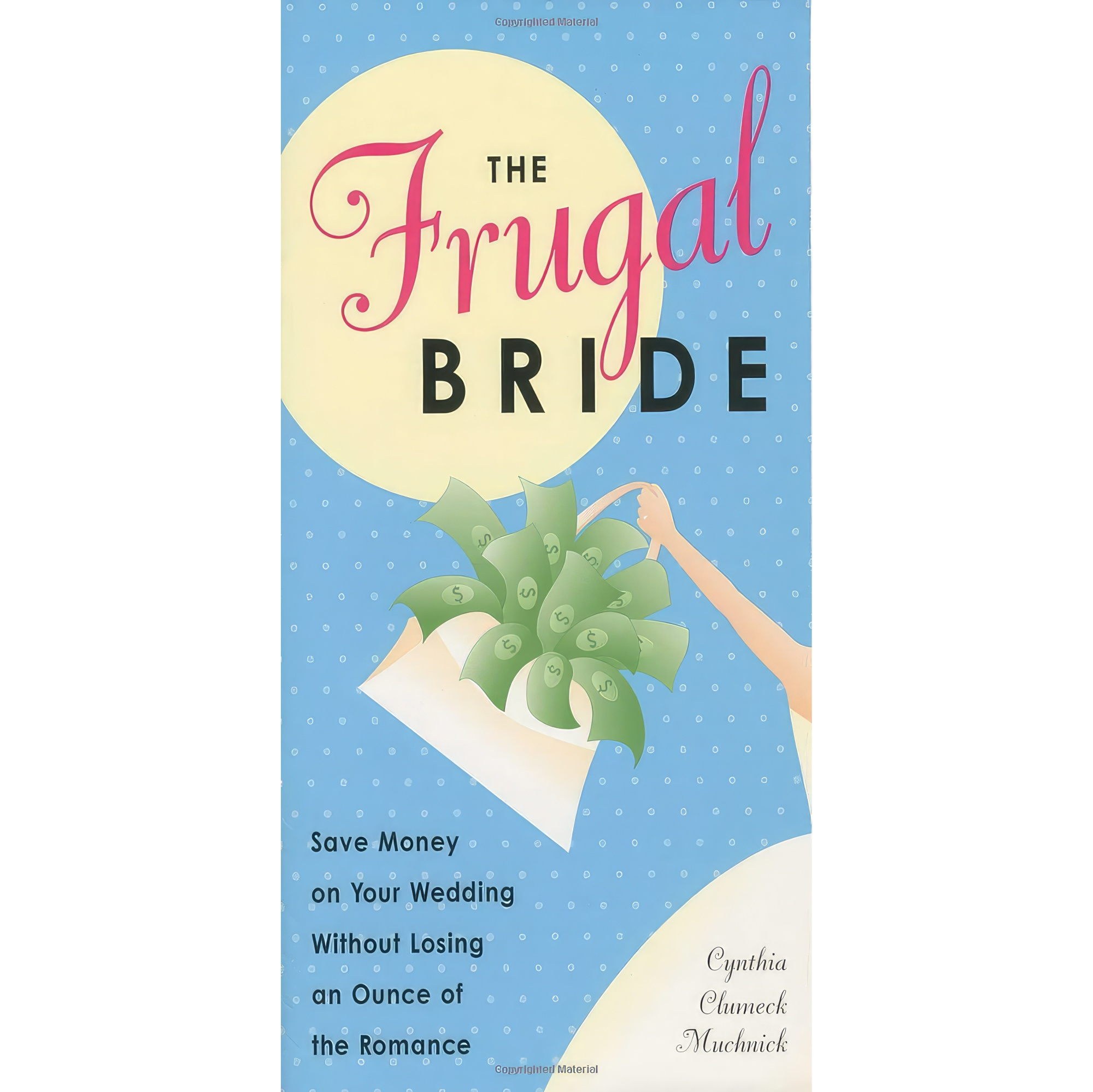 کتاب زبان اصلی The Frugal Bride اثر Cynthia Clumeck Muchnick