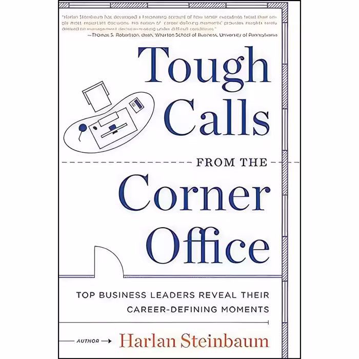 کتاب زبان اصلی Tough Calls from the Corner Office انتشارات Harper Business