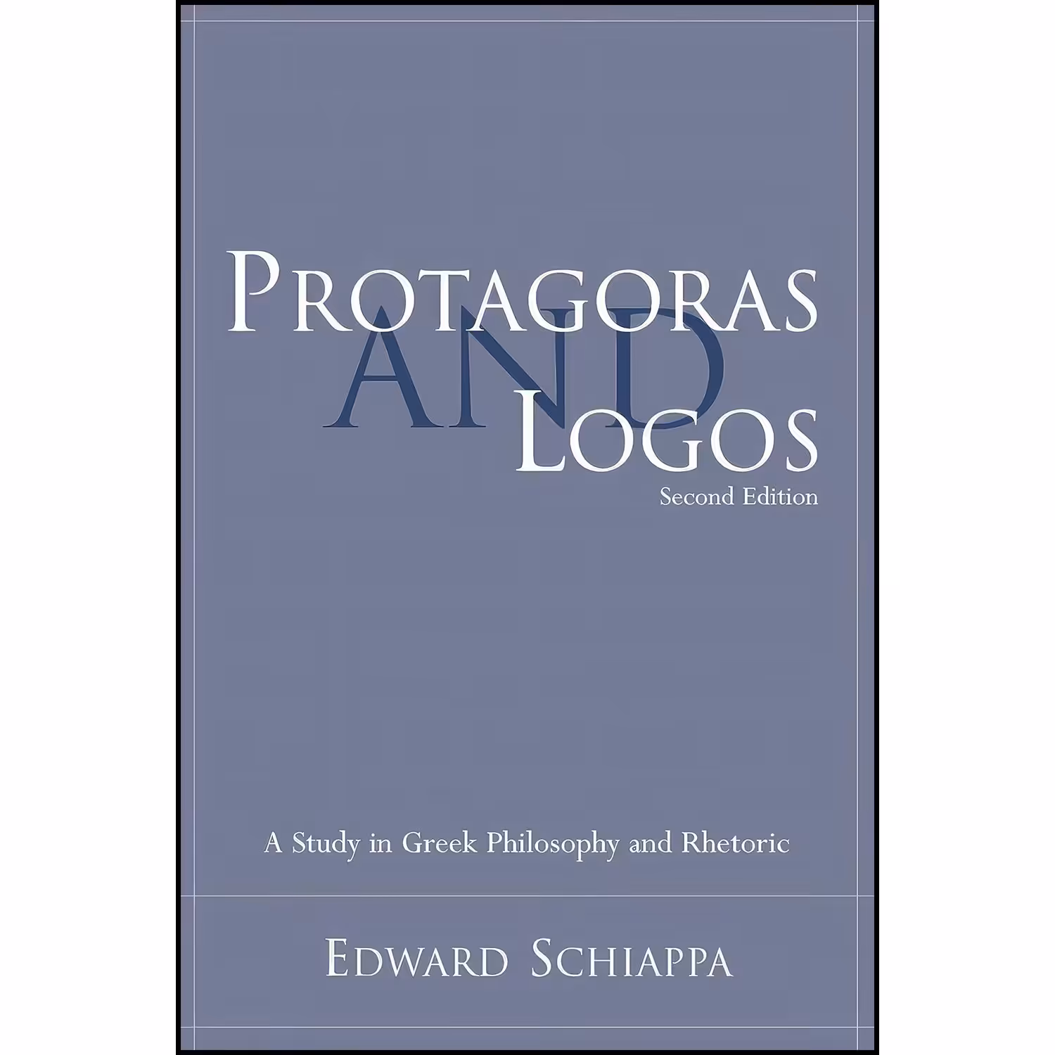 کتاب زبان اصلی Protagoras and Logos اثر Edward Schiappa