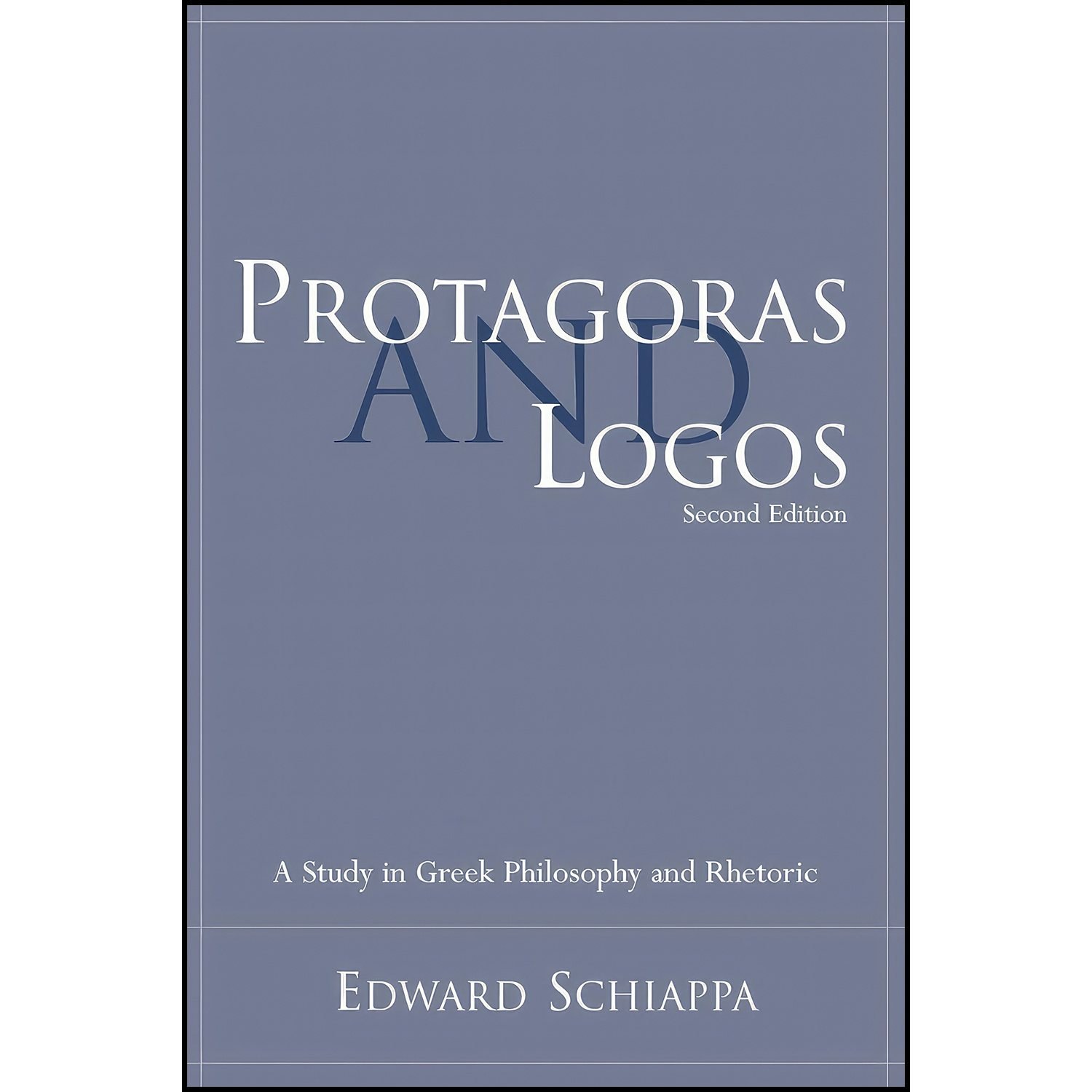 کتاب زبان اصلی Protagoras and Logos اثر Edward Schiappa