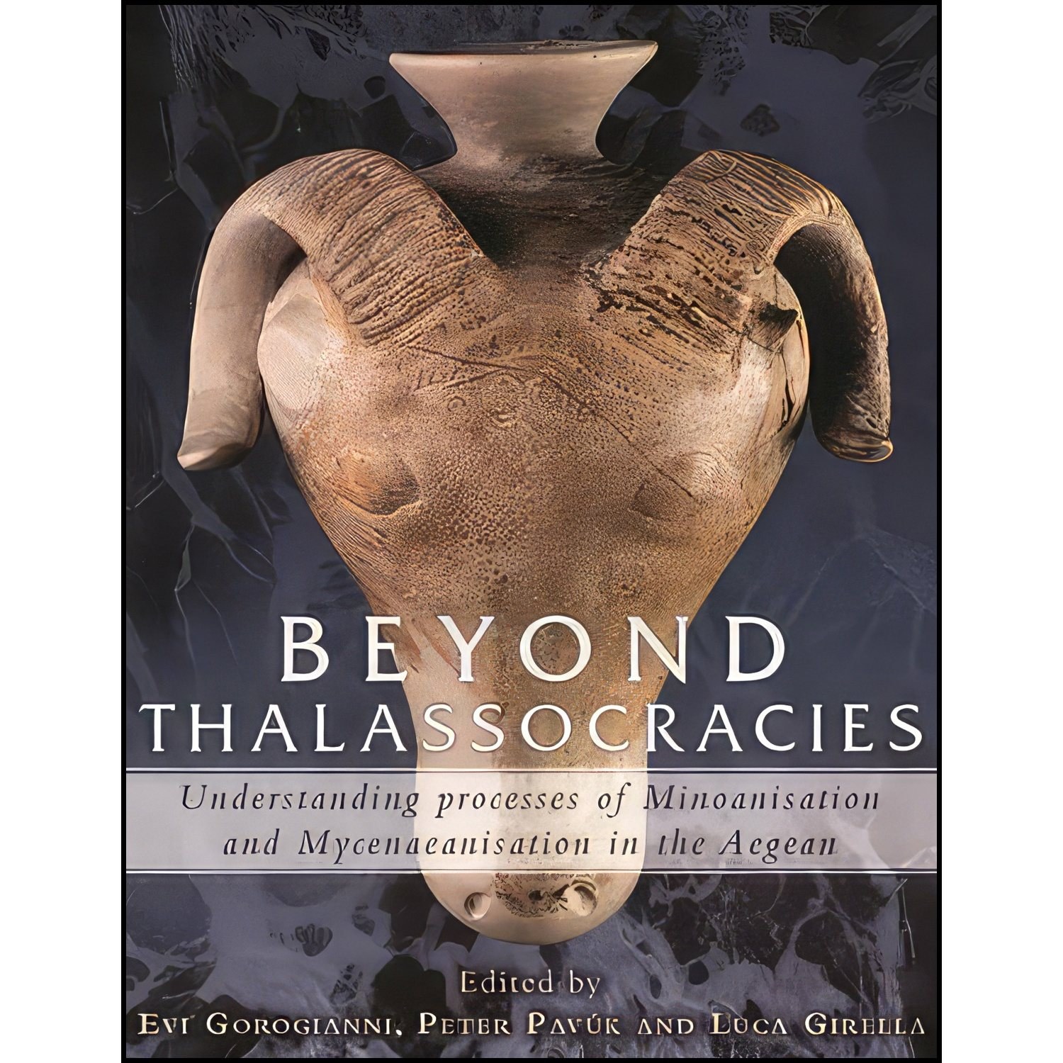 کتاب زبان اصلی Beyond Thalassocracies انتشارات Oxbow Books