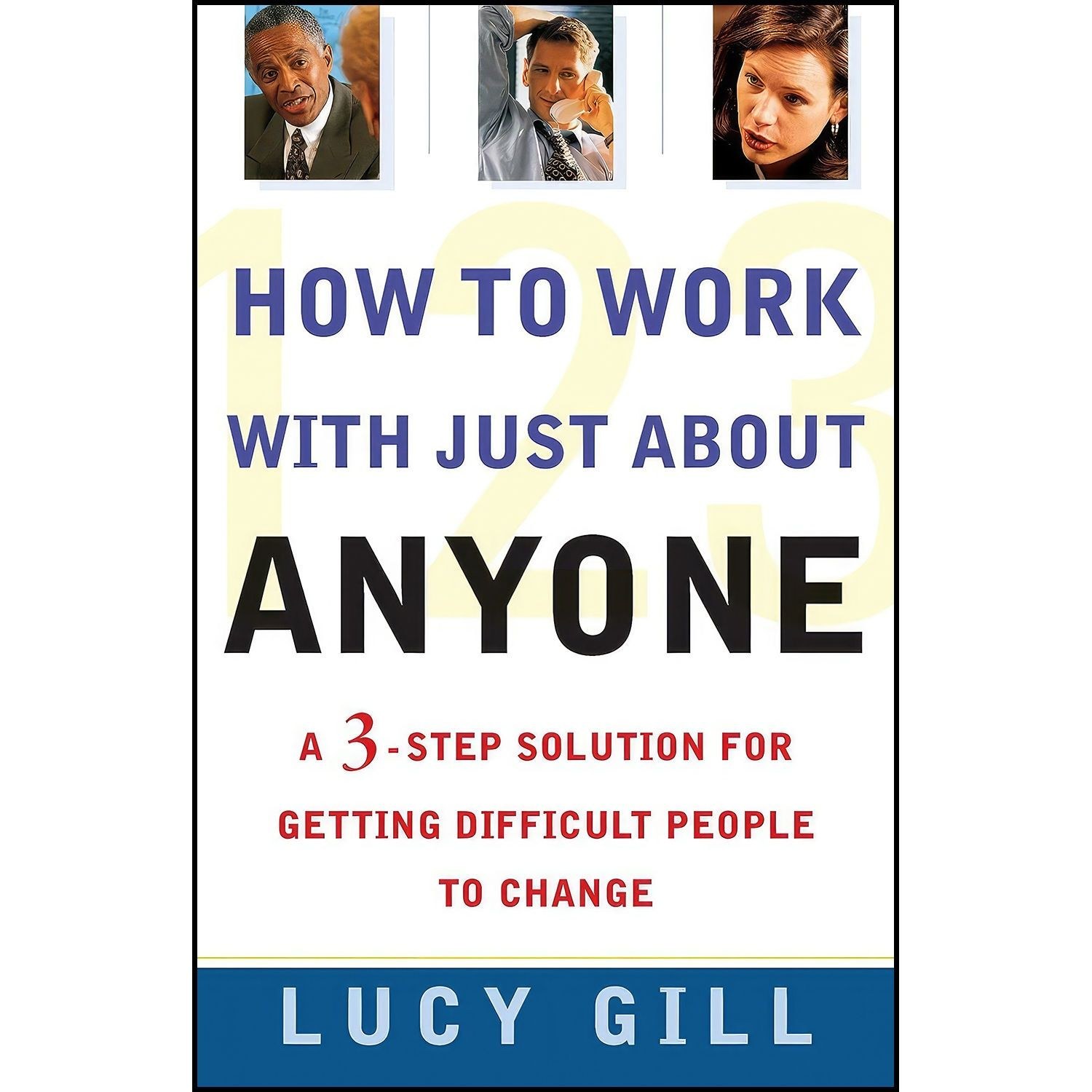 کتاب زبان اصلی How to Work with Just About Anyone اثر Lucy Gill