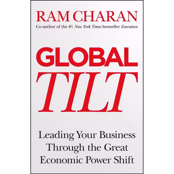 کتاب زبان اصلی Global Tilt اثر Ram Charan انتشارات Random House