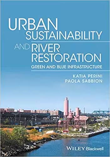 󾕇 دانلود کتاب Urban Sustainability and River Restoration - Green and Blue Infrastructure - دانلود کتاب های دانشگاهی