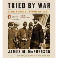 کتاب زبان اصلی Tried by War اثر James M McPherson انتشارات Penguin