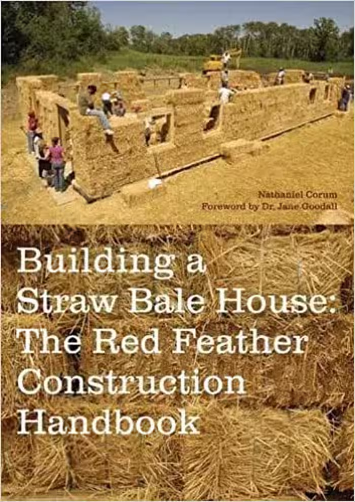 󾕇 دانلود کتاب Building A Straw Bale House - The Red Feather Construction Handbook, 2005 - دانلود کتاب های دانشگاهی