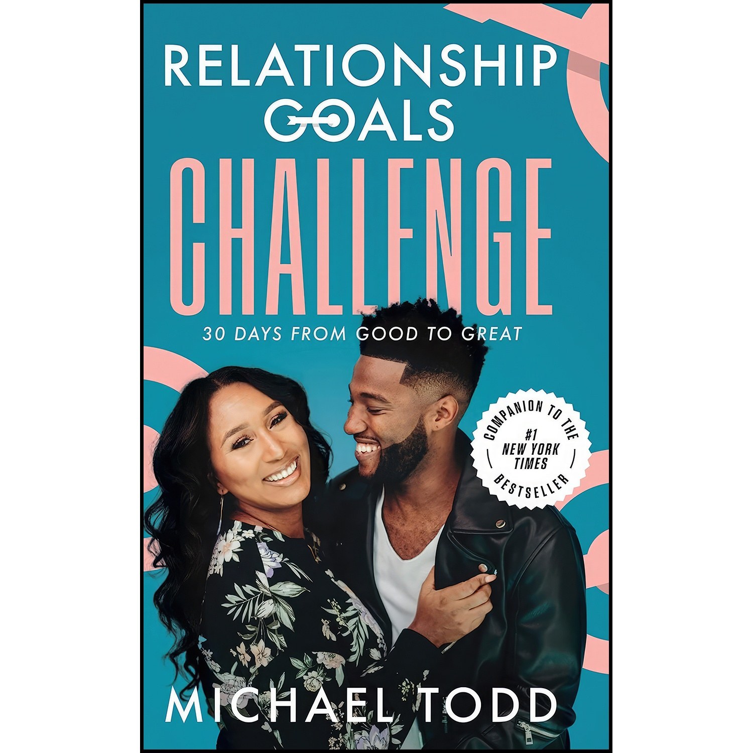 کتاب زبان اصلی Relationship Goals Challenge اثر Michael Todd