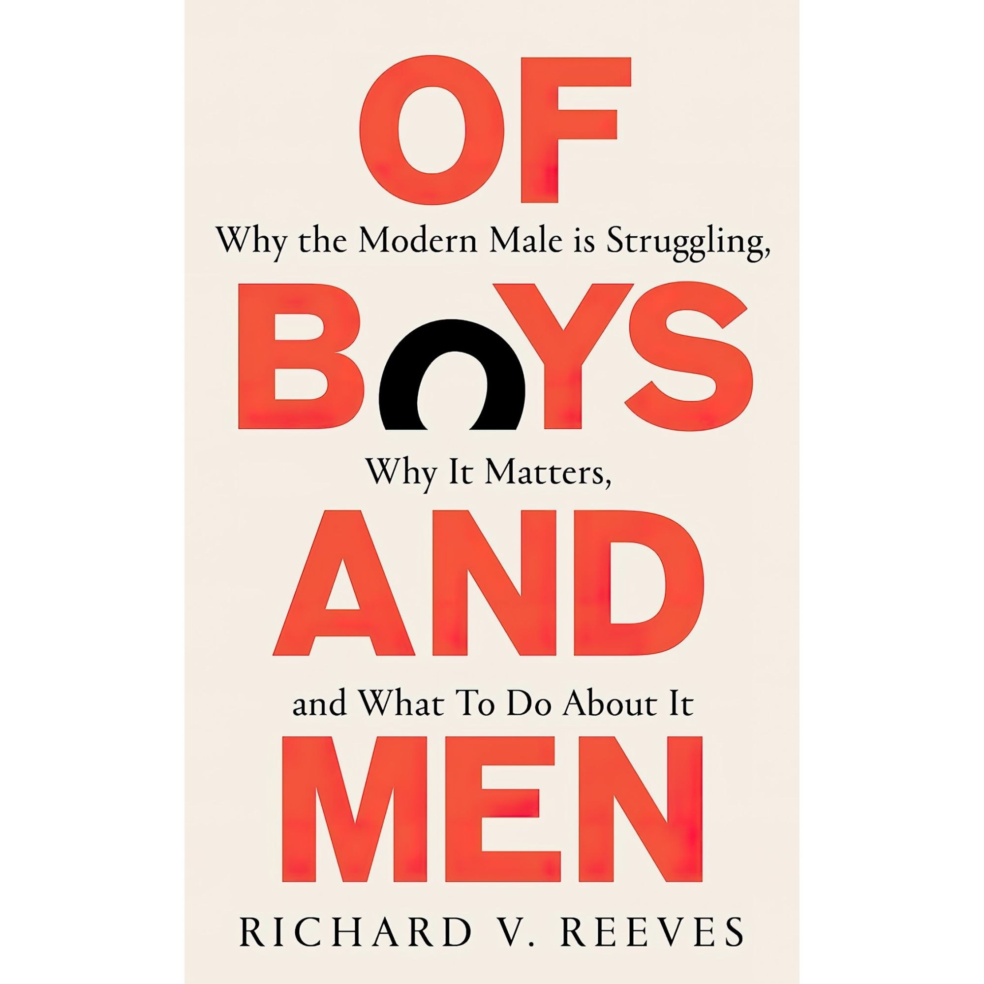کتاب زبان اصلی OF BOYS AND MEN اثر Richard V Reeves انتشارات تازهها